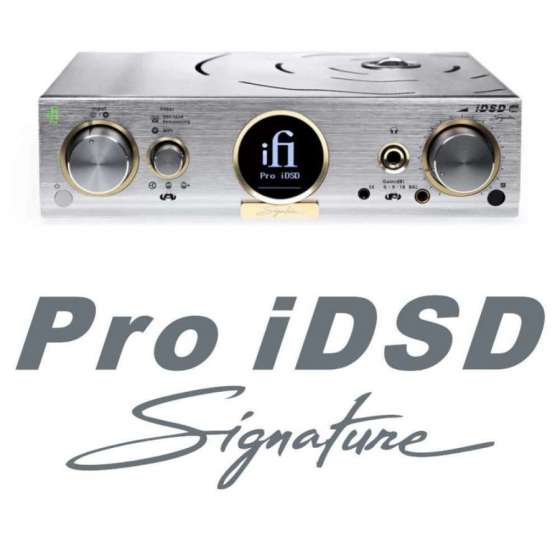 iFi Audio Pro iDSD Signature | Streamer/DAC/Amplificateur casque