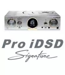 iFi Audio Pro iDSD Signature | Streamer/DAC/Amplificateur casque
